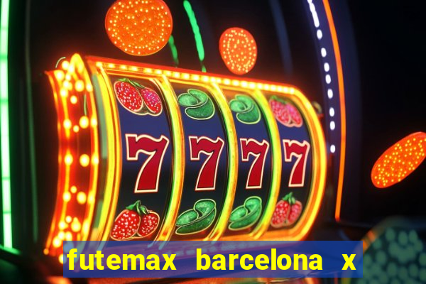 futemax barcelona x real madrid